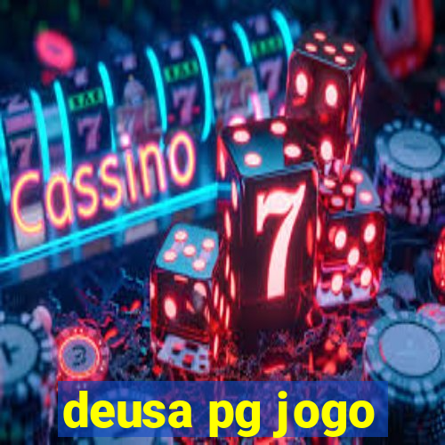 deusa pg jogo